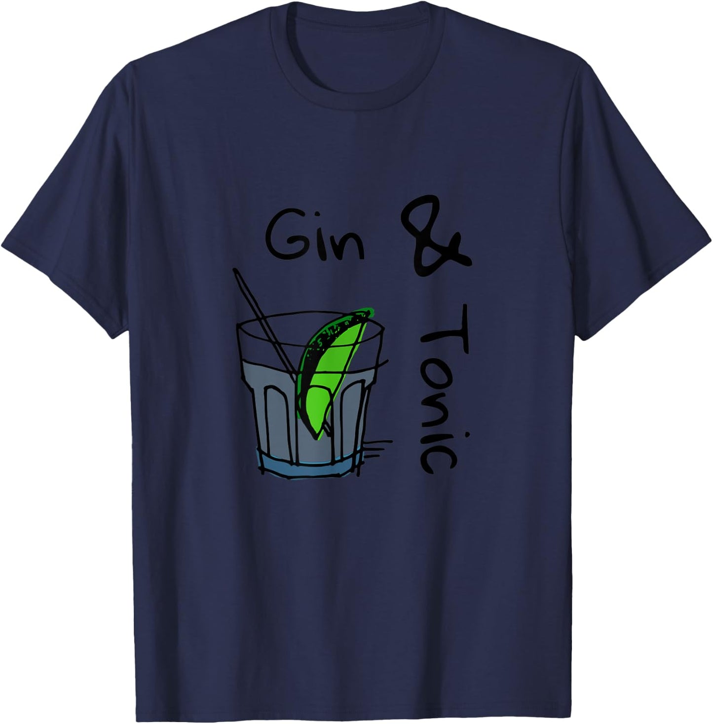 Gin Tonic Alkohol Party Bar Gin Tonic Geschenk T-Shirt - T-Shirt | Navy