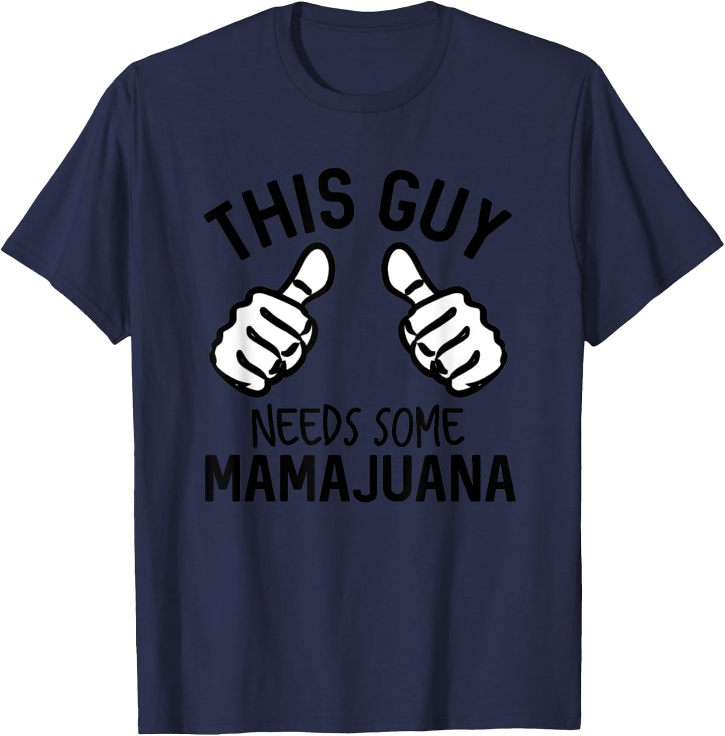 This Guy Needs Some Mamajuana Funny Alcohol Rum T-Shirt - T-Shirt | Navy