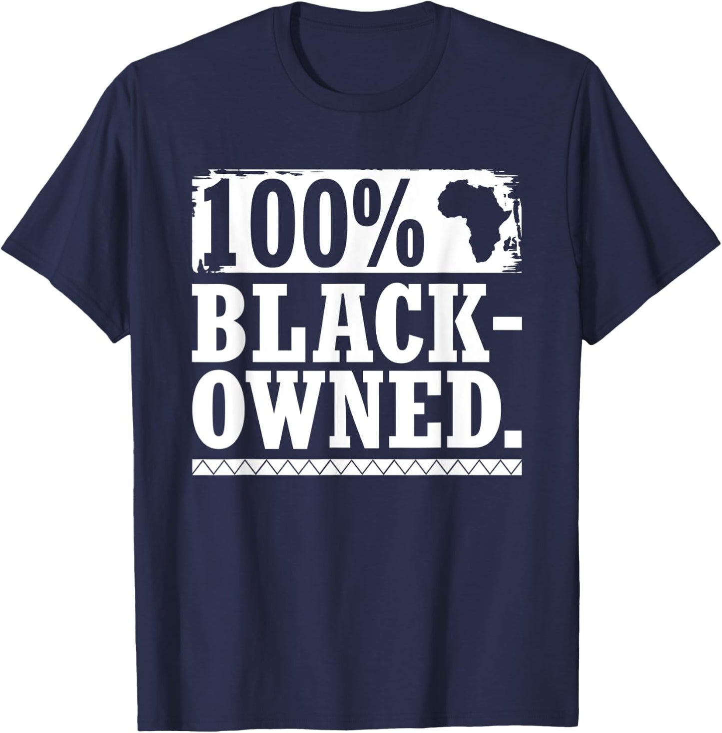 100 Percent Black-Owned Business Enthusiast African Pride T-Shirt - T-Shirt | Navy