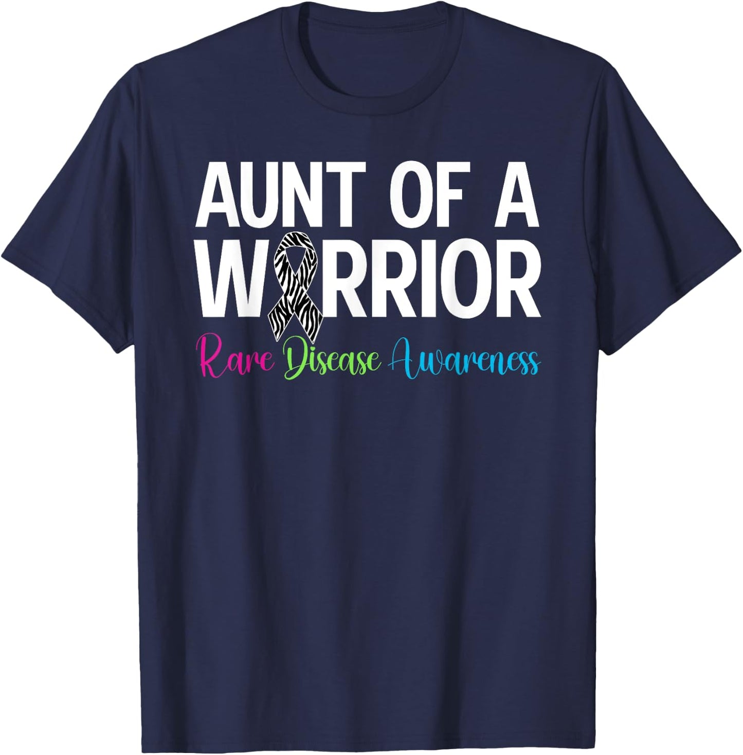 Aunt Of A Rare Disease Warrior Aunt Rare Disease Awareness T-Shirt - T-Shirt | Navy