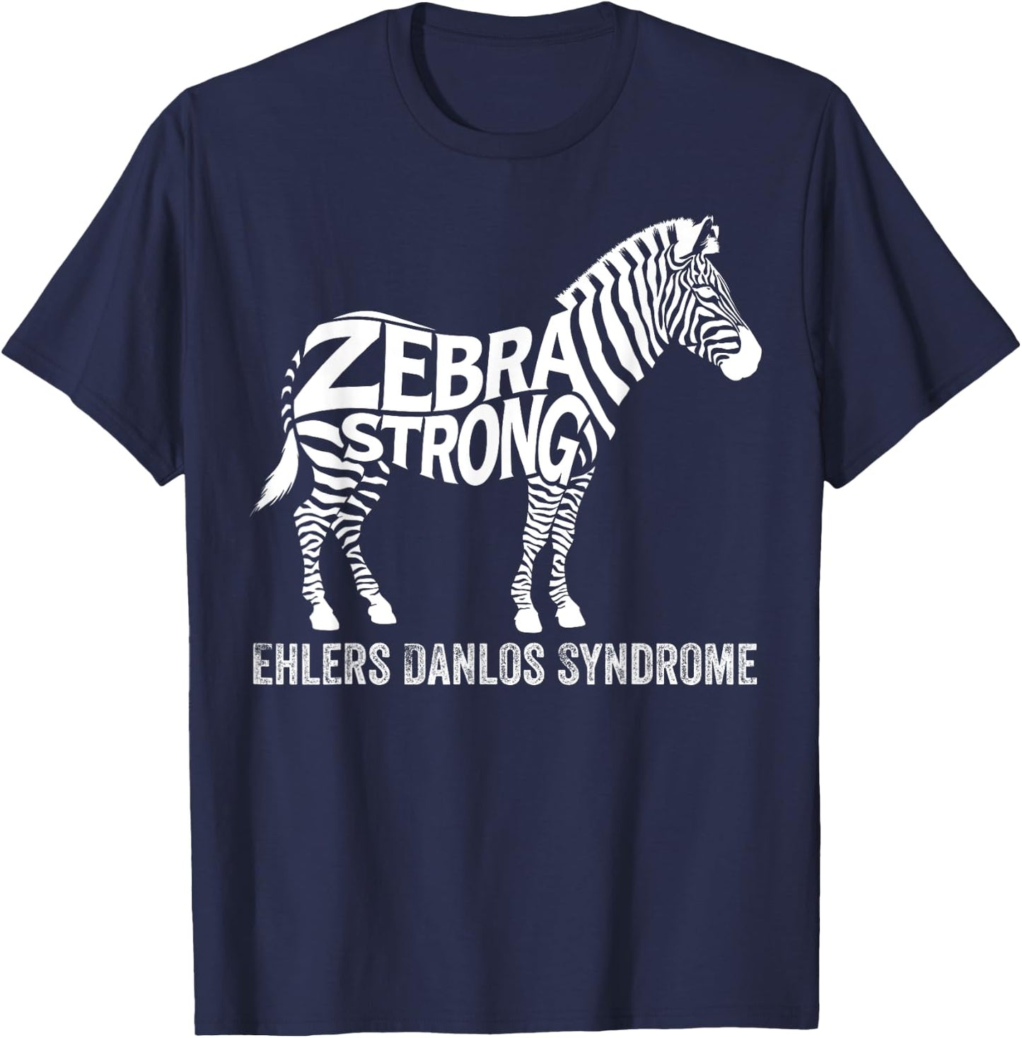 Zebra Strong EDS Awareness Ehlers Danlos Syndrome Warriors T-Shirt - T-Shirt | Navy