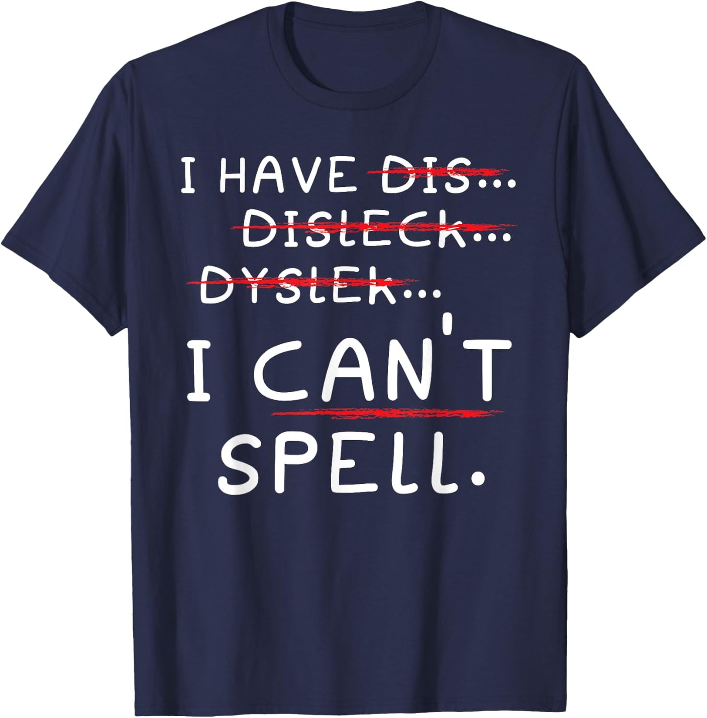 Dyslexia Awareness Reading Disorder Learning Disability T-Shirt - T-Shirt | Navy