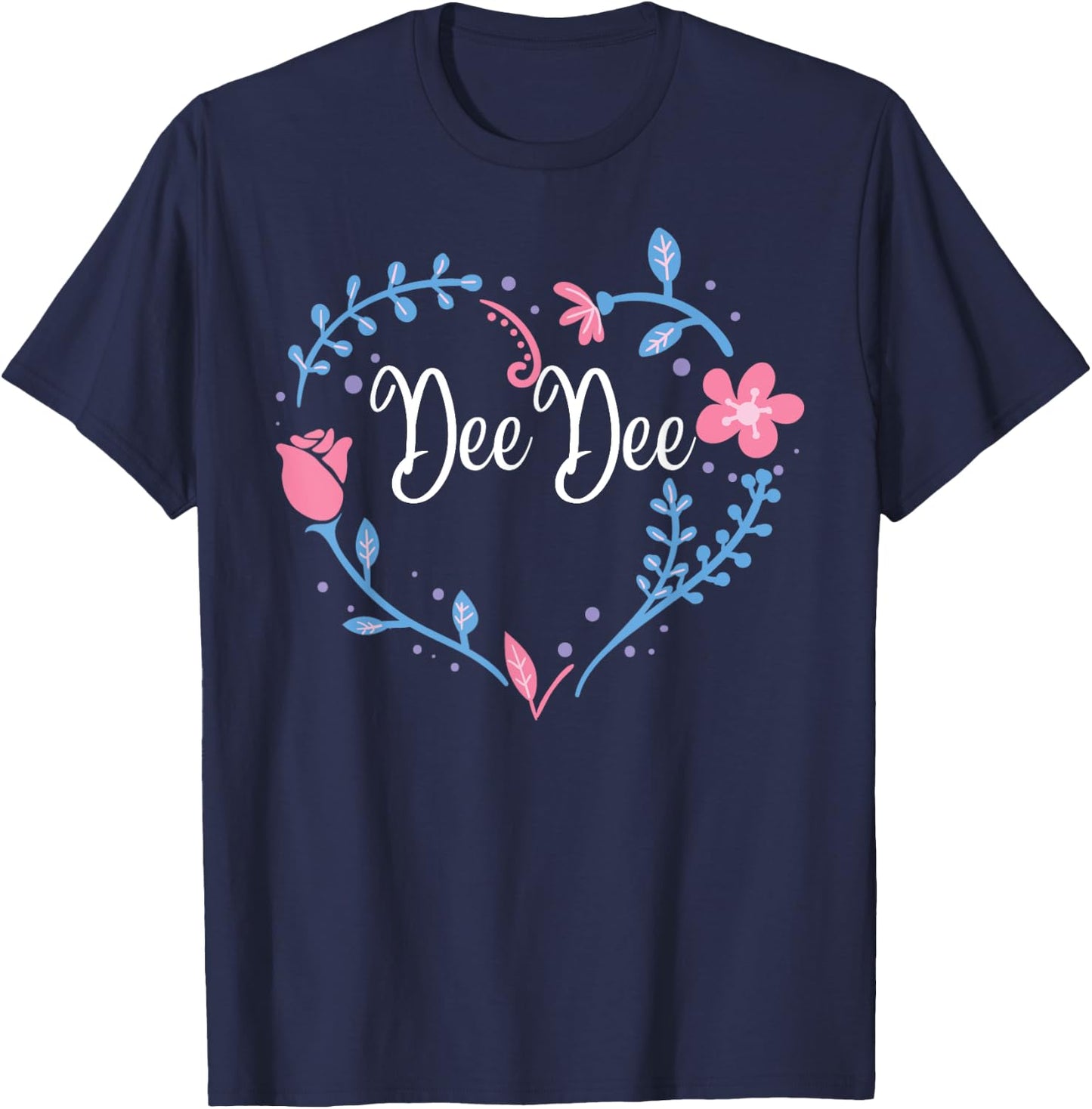 Flower DeeDee Grandma Christmas Birthday Gift T-Shirt - T-Shirt | Navy