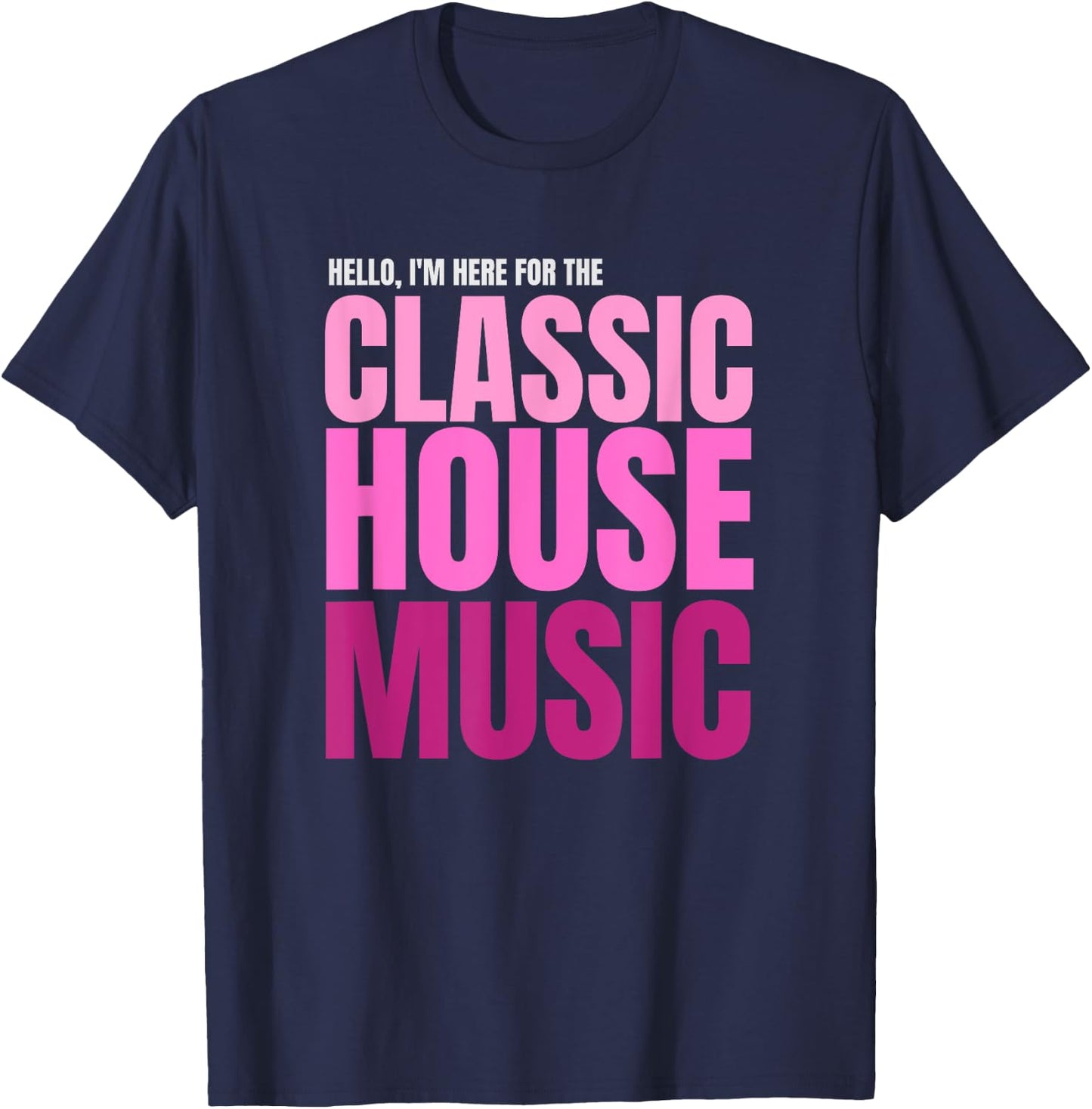 House Music Classic Funky Soulful House , Black, S T-Shirt - T-Shirt | Navy