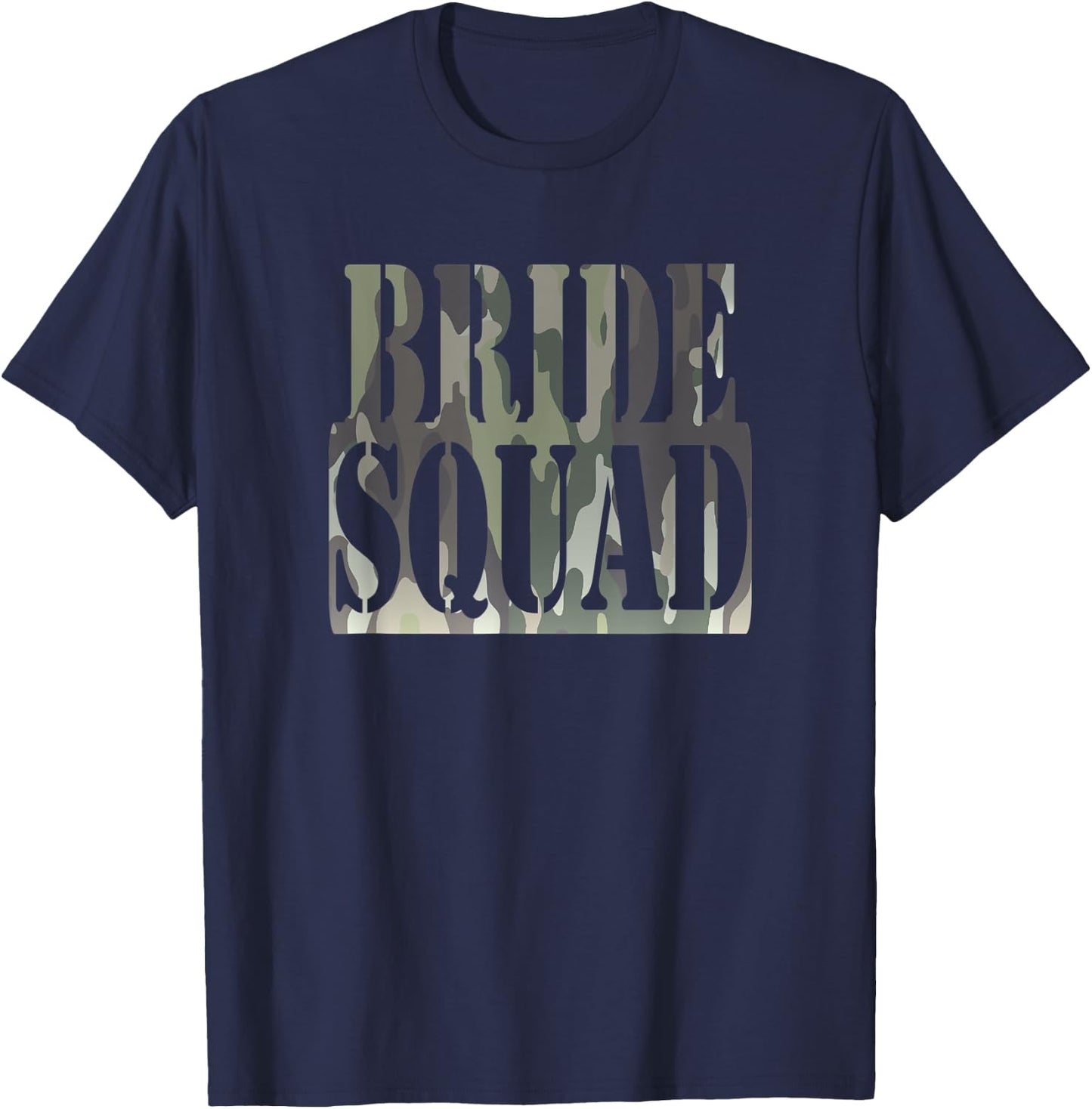 Bride Squad Camouflage Bridal Bachelorette Party T-Shirt - T-Shirt | Navy