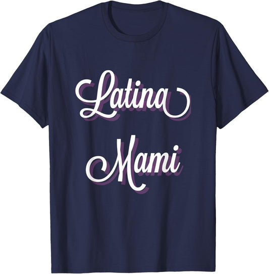 Latina Mami T-Shirt - T-Shirt | Navy