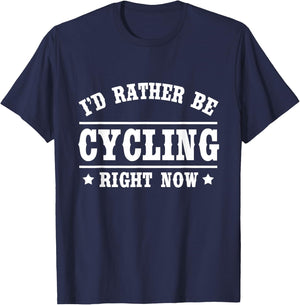 I'd Rather Be Cycling Funny Bicycling Gift Shirt T-Shirt - T-Shirt | Navy
