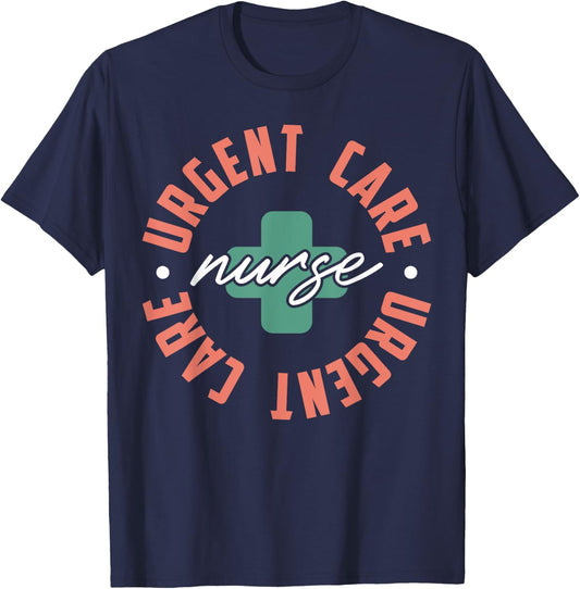 Urgent Care Nurse Appreciation Nursing T-Shirt - T-Shirt | Navy
