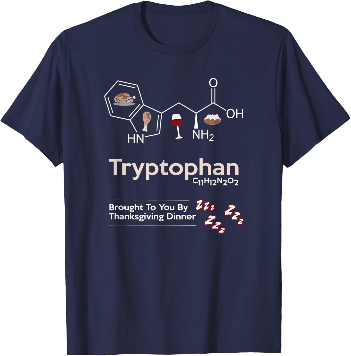 My Preferred Drug For Thanksgiving is Tryptophan T-Shirt - T-Shirt | Navy