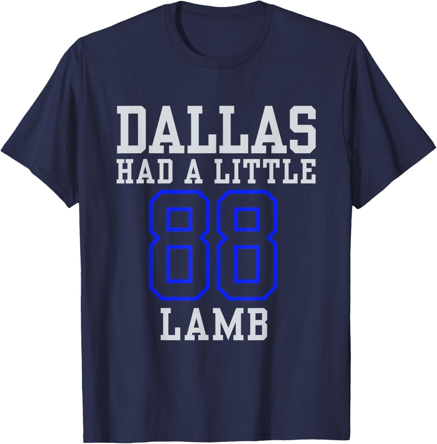 Dallas Had A Little Lamb Sport Design Apparel T-Shirt - T-Shirt | Navy