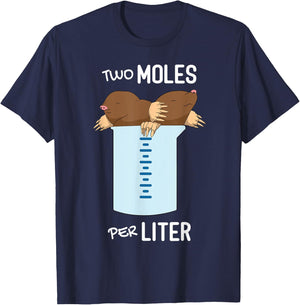 Two Moles Per Litre - Measurement Funny Chemistry Science T-Shirt - T-Shirt | Navy