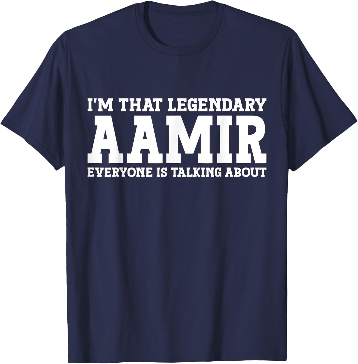 Aamir Personal Name First Name Funny Aamir T-Shirt - T-Shirt | Navy
