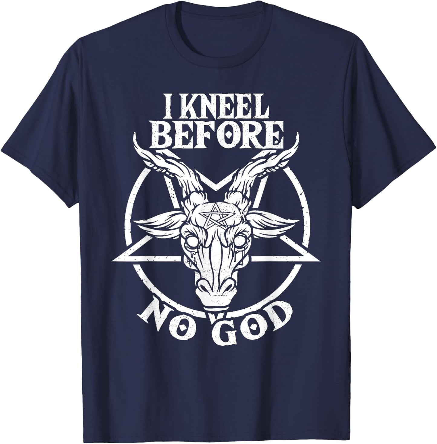 I Kneel Before No God Baphomet Pentagram Gothic & Satanic T-Shirt - T-Shirt | Navy