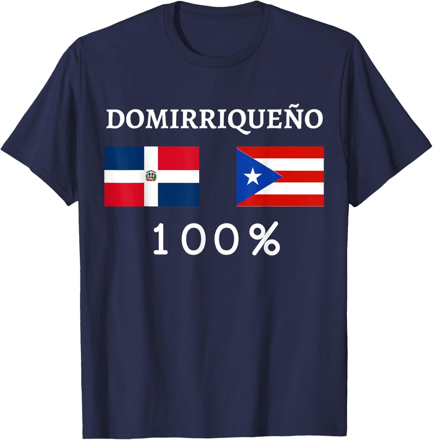 Dominican Republic and Puerto Rico Domirriqueño Pride Gifts T-Shirt - T-Shirt | Navy