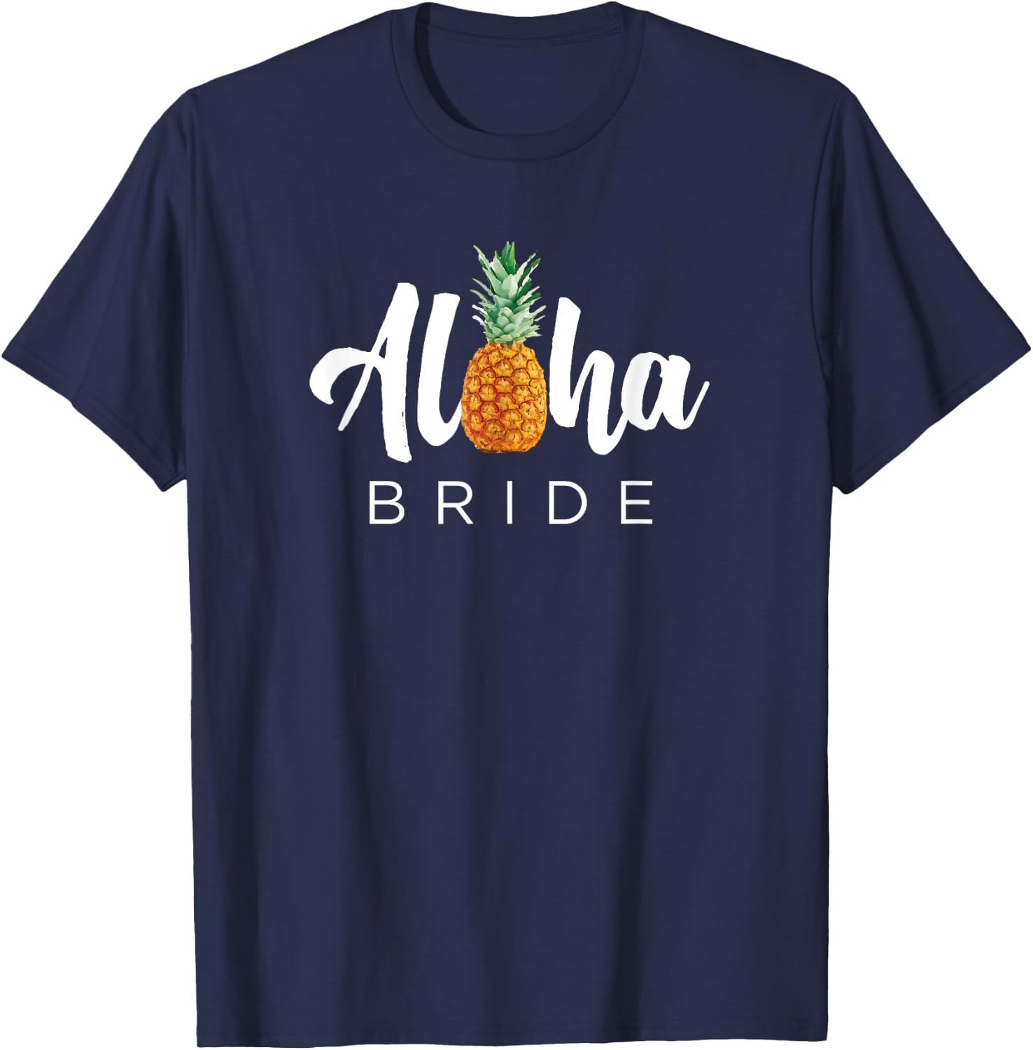 MATCHING SET Aloha Bride Wedding Shirt for Hawaiian Weddings T-Shirt - T-Shirt | Navy