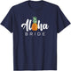 MATCHING SET Aloha Bride Wedding Shirt for Hawaiian Weddings T-Shirt - T-Shirt | Navy
