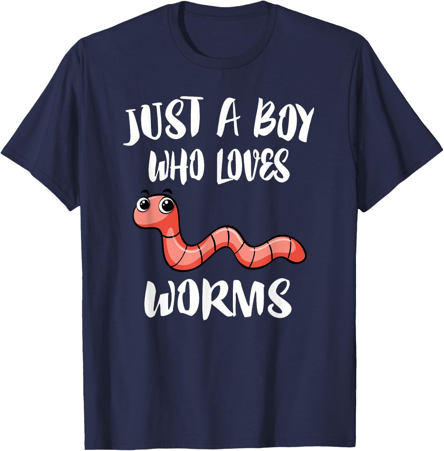Just A Boy Who Loves Worms Animal Gift T-Shirt - T-Shirt | Navy