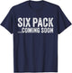 Six Pack Coming Soon Funny Workout Vintage T-Shirt - T-Shirt | Navy