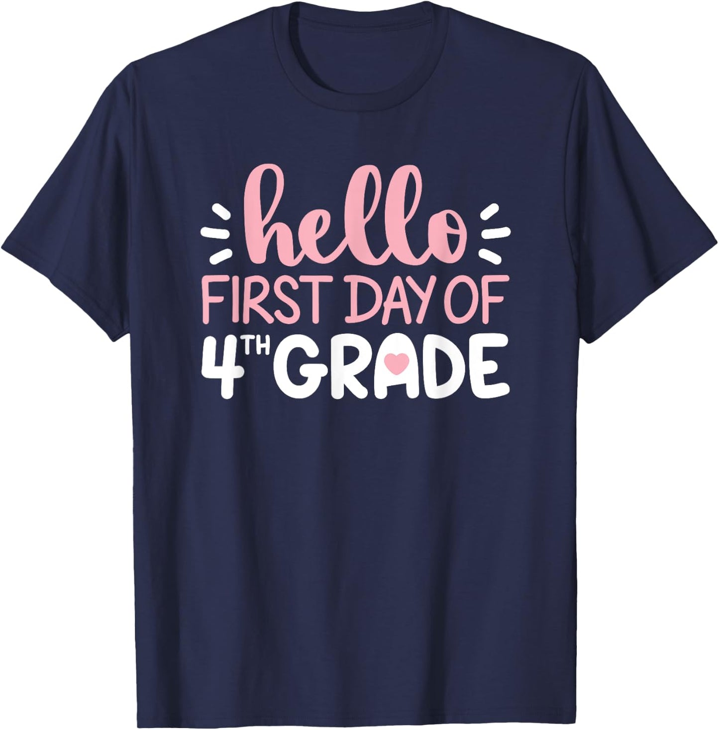 First Day of 4th Grade Squad Hello Fourth Grade Girl Teacher T-Shirt - T-Shirt | Navy