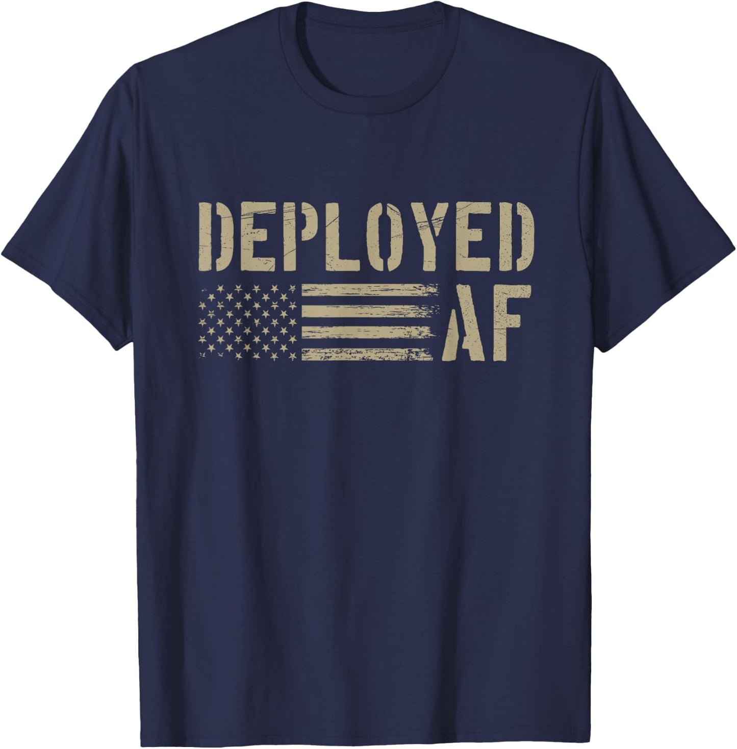 Deployed AF - Funny Deployment for Army Husband Wife T-Shirt - T-Shirt | Navy