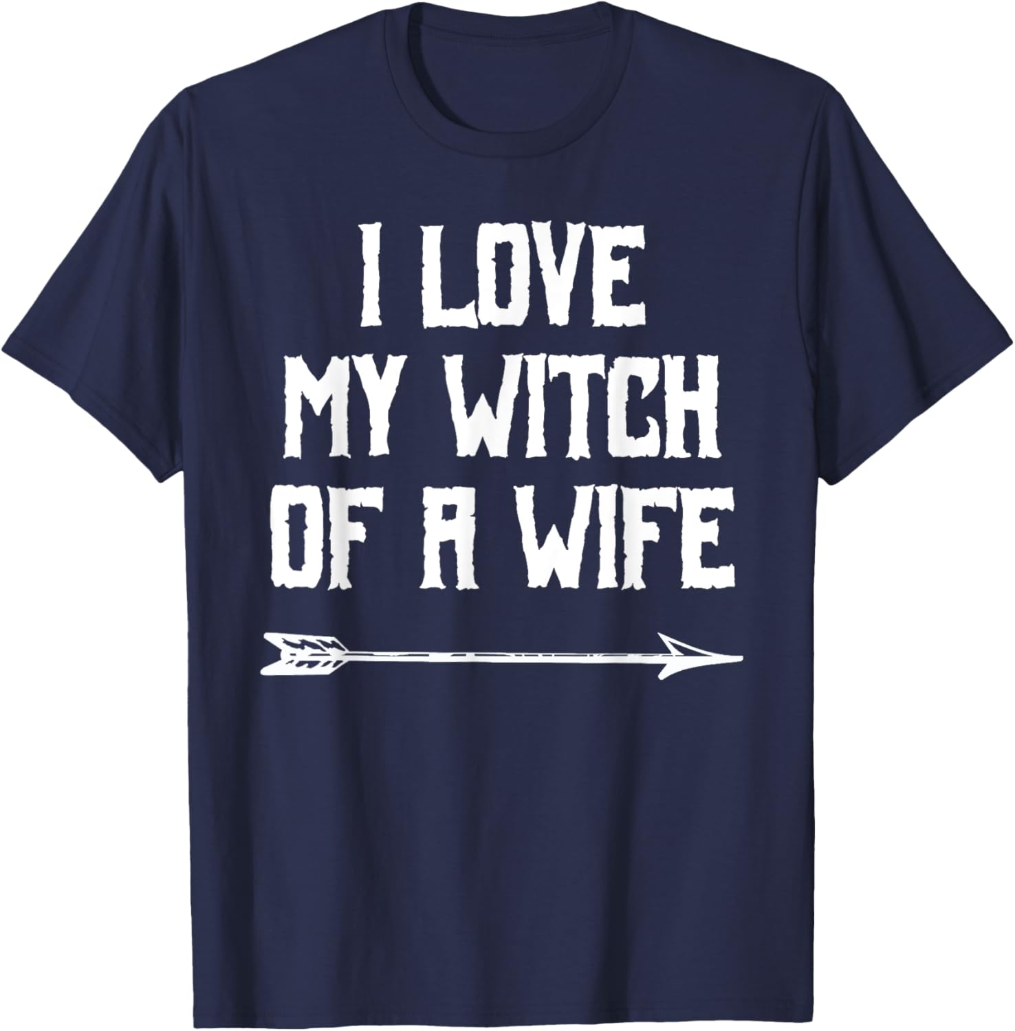 Witch of a Wife - Funny Couples Halloween T-Shirt - T-Shirt | Navy