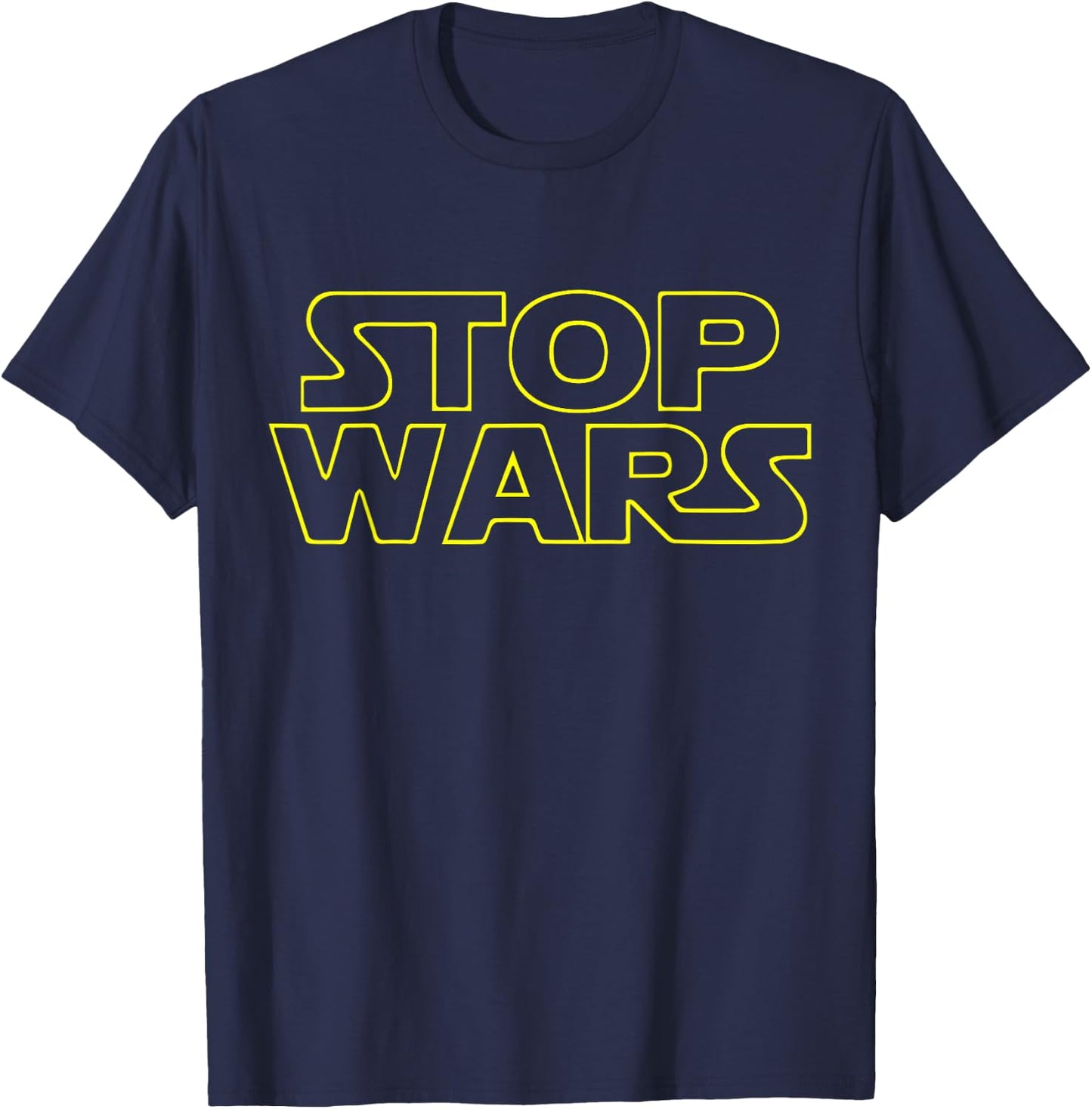 Funny Stop Wars T-Shirt - T-Shirt | Navy