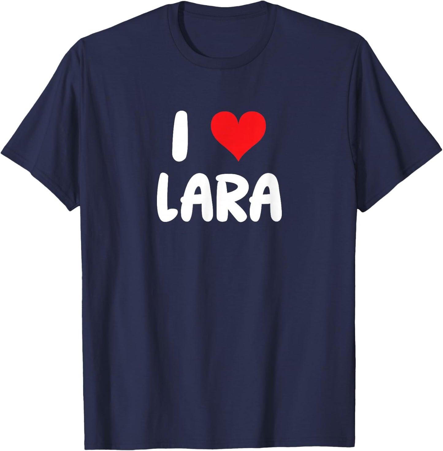 I Love Lara - Heart T-Shirt - T-Shirt | Navy