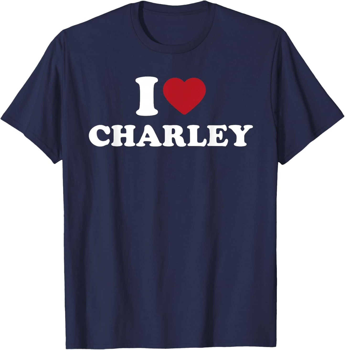 I Love Charley, I Heart Charley Red Heart T-Shirt - T-Shirt | Navy
