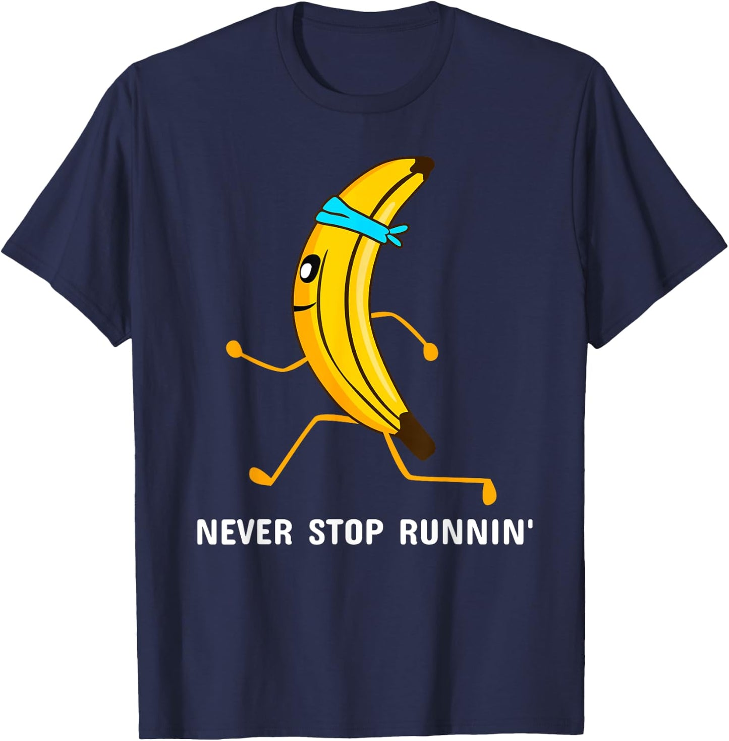 Never stop running - running banana - jogging T-Shirt - T-Shirt | Navy