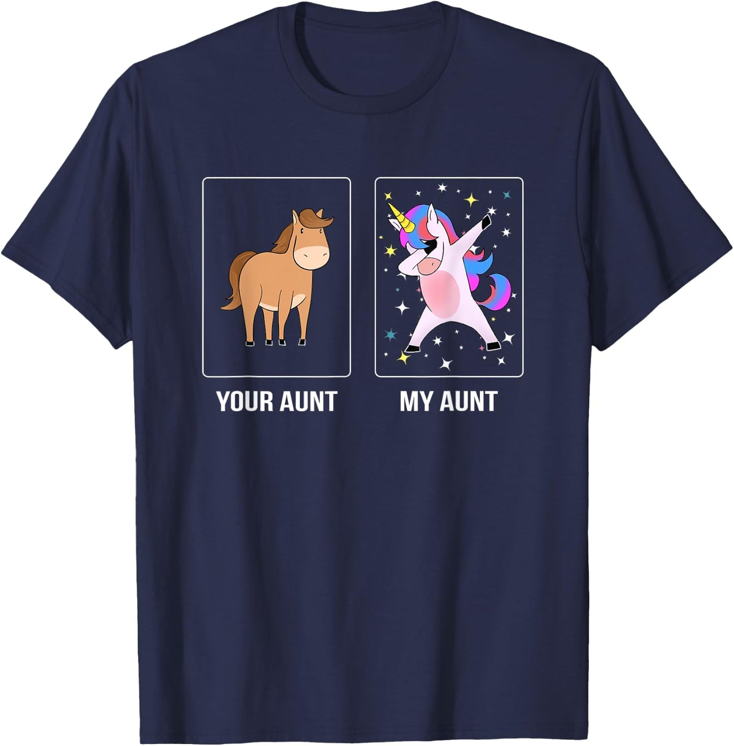 Your Aunt My Aunt Cute Dabbing Unicorn Niece Nephew T-Shirt - T-Shirt | Navy