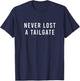 Never Lost A Tailgate T-Shirt - T-Shirt | Navy