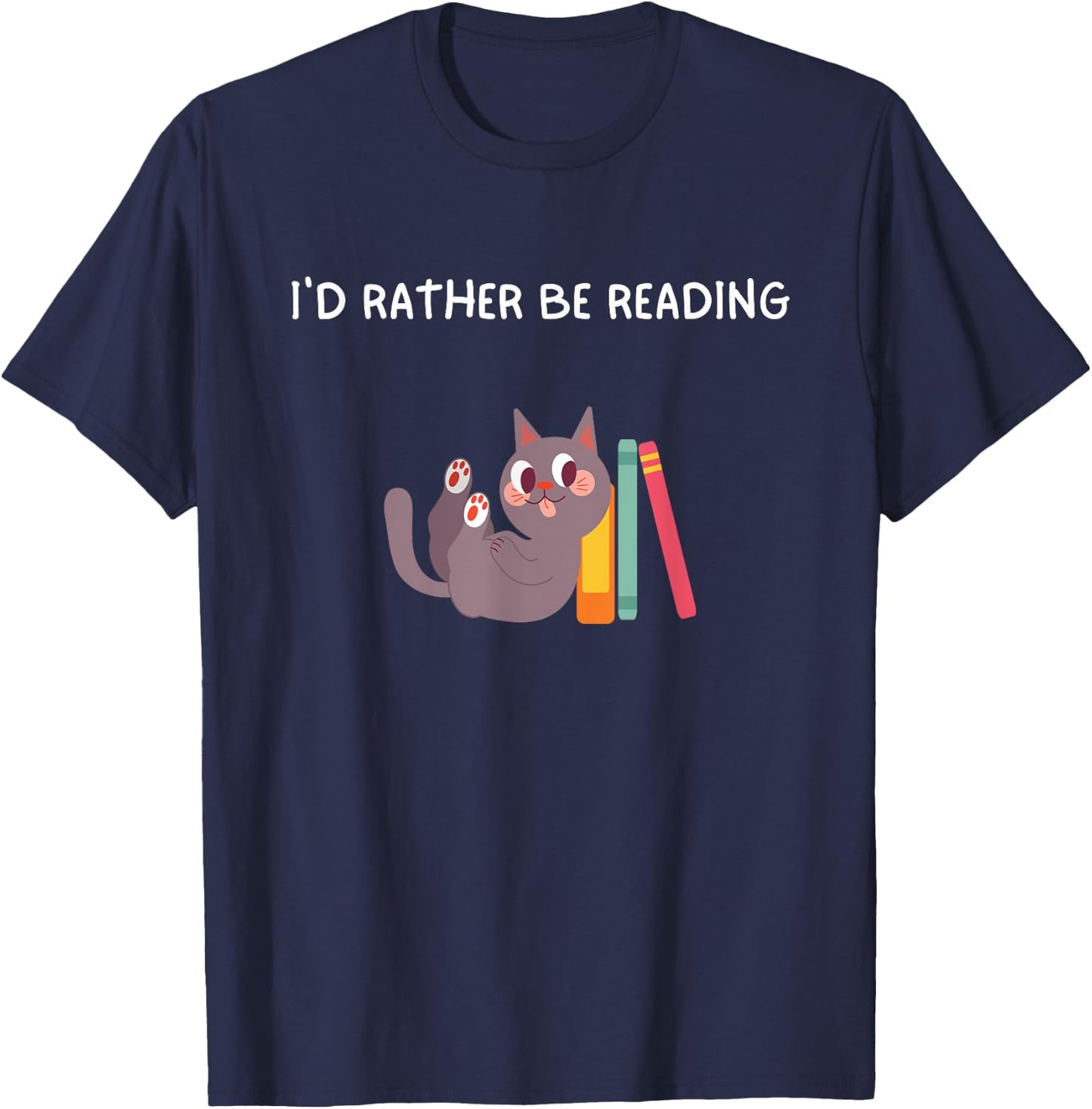 I'd Rather Be Reading Cat Funny Reading Cat Humor Women Kids T-Shirt - T-Shirt | Navy