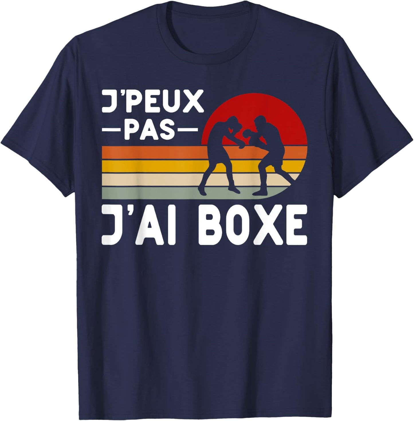 Je Peux Pas J'ai Boxe Humour Boxer Boxer Coach Funny T-Shirt - T-Shirt | Navy
