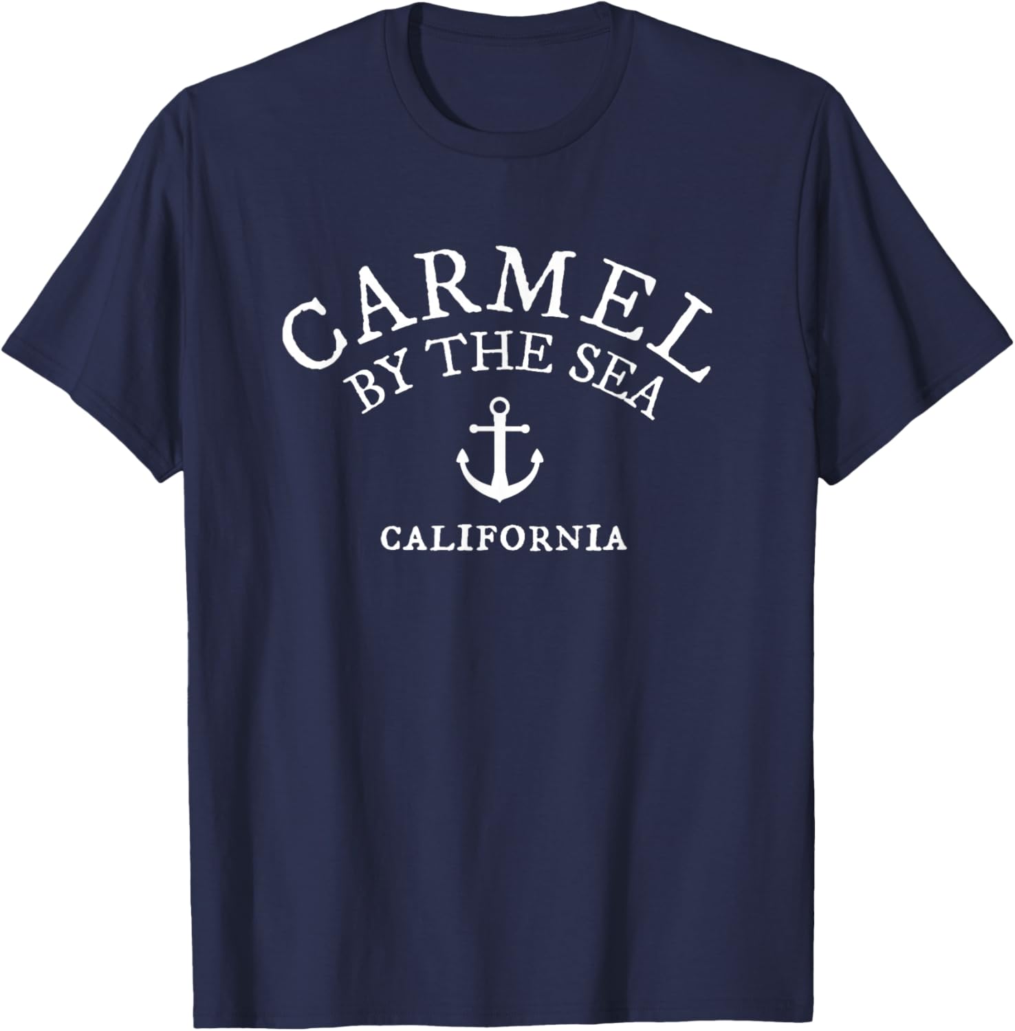 Carmel By The Sea California , CA Sea Town Shirt T-Shirt - T-Shirt | Navy