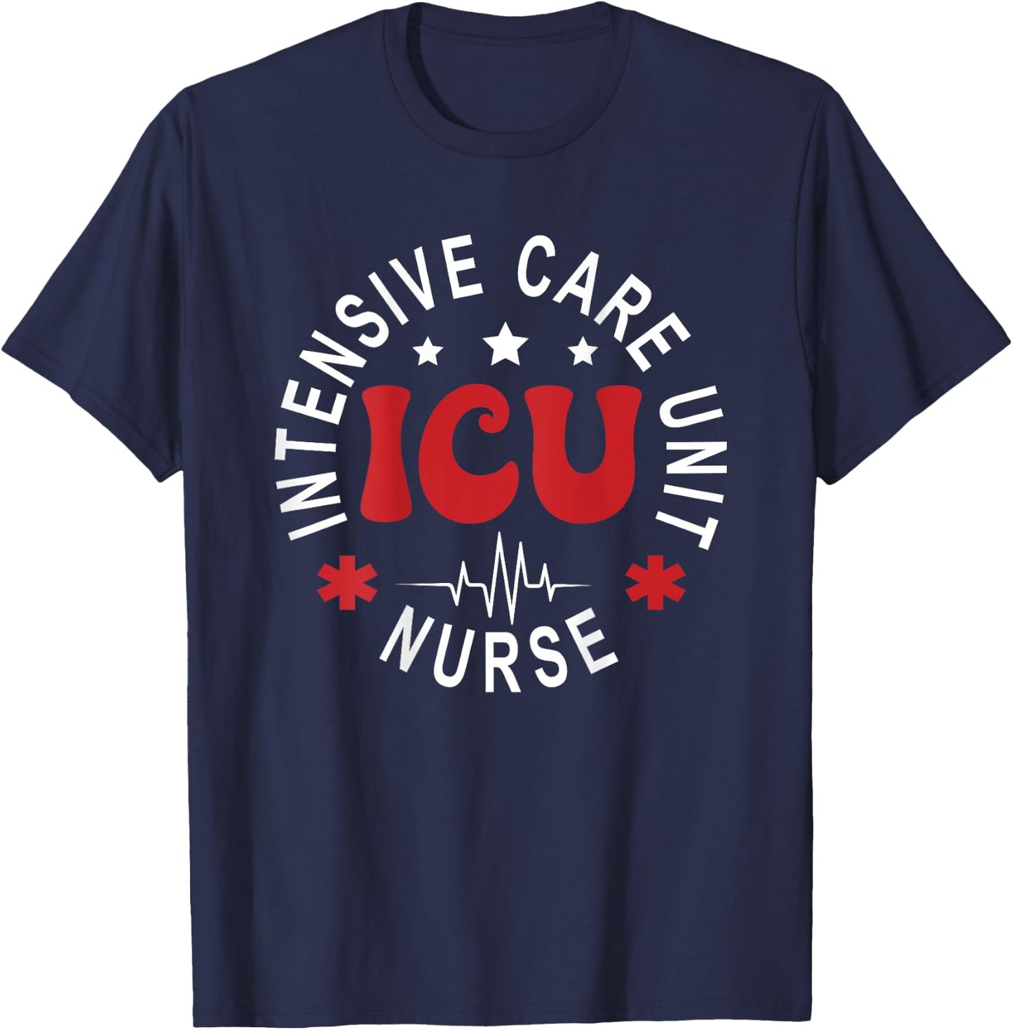 ICU Nurse Intensive Care Unit Nurse Emergency Nurse Back Of T-Shirt - T-Shirt | Navy