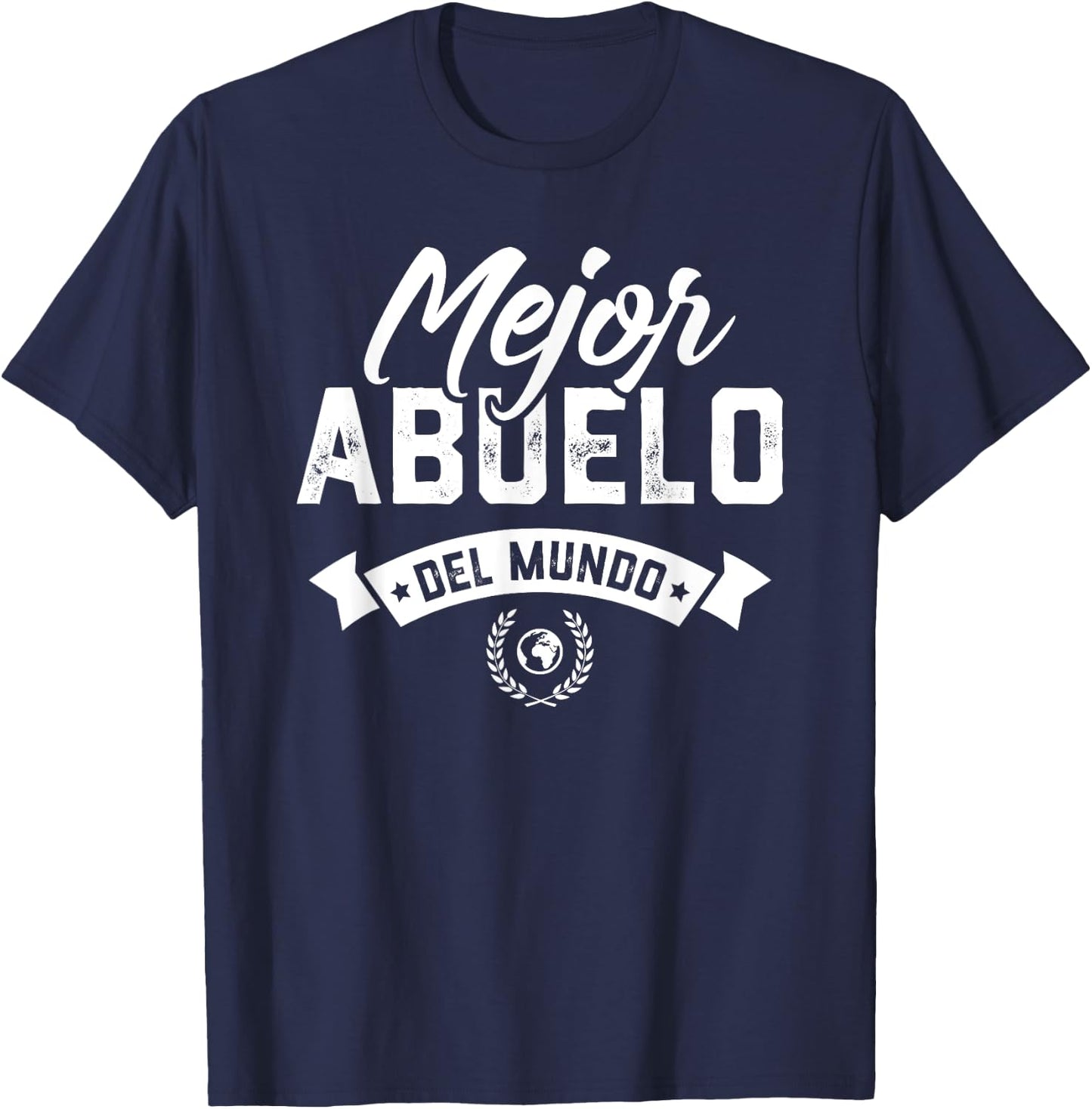Regalo Para Abuelo Mejor Abuelo Del Mundo Dia Del Padre T-Shirt - T-Shirt | Navy