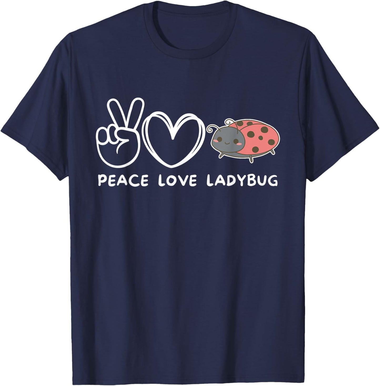 Peace, Love Ladybug Retro Ladybug Lover T-Shirt - T-Shirt | Navy