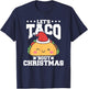 Funny Mexican Food Let's Taco Bout Christmas Taco Lover T-Shirt - T-Shirt | Navy