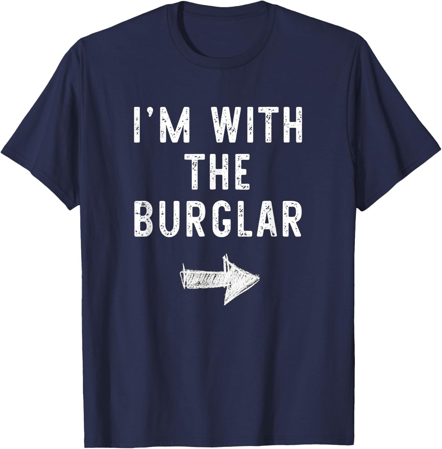 I'm With The Burglar Costume Halloween Matching Couple T-Shirt - T-Shirt | Navy