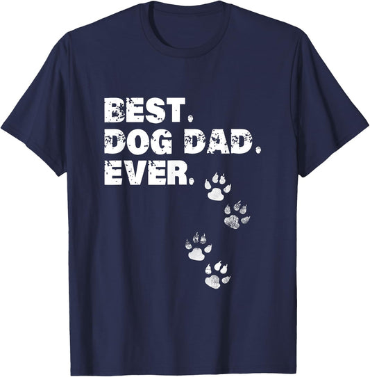 Best Dog Dad Ever Shirt Gift Father's Day T-Shirt - T-Shirt | Navy