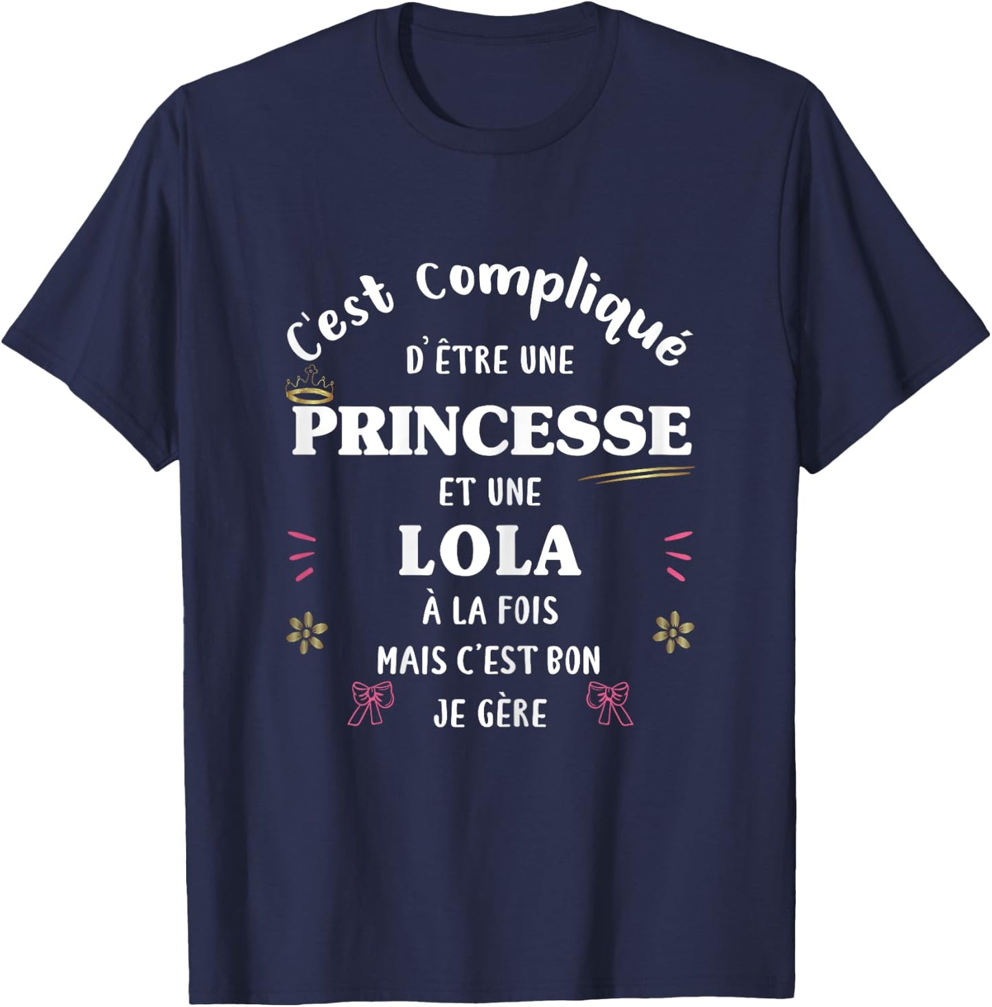 Women's Princess Funny Christmas Gift Personalised Name Lola , Black, Female X-Small T-Shirt - T-Shirt | Navy