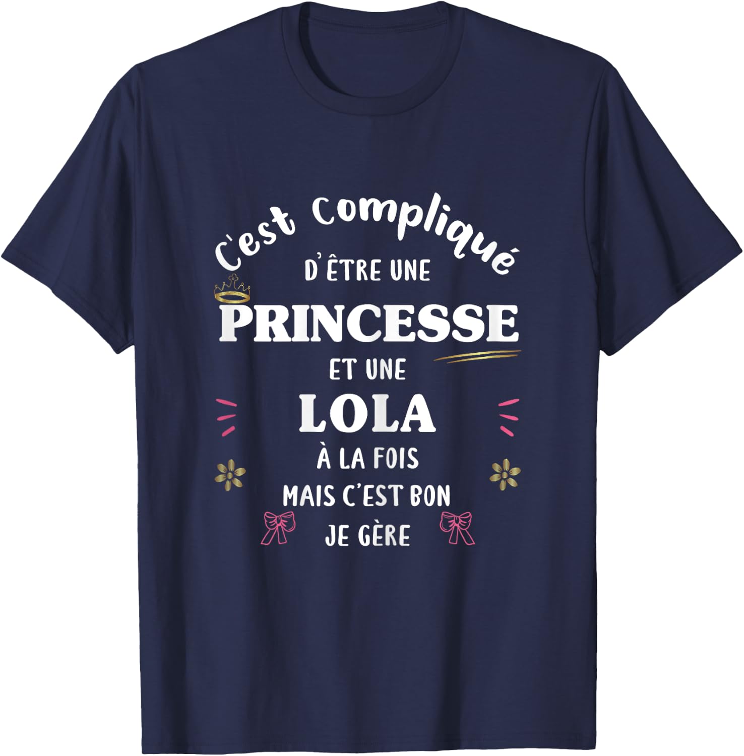 Women's Princess Funny Christmas Gift Personalised Name Lola , Black, Female X-Small T-Shirt - T-Shirt | Navy