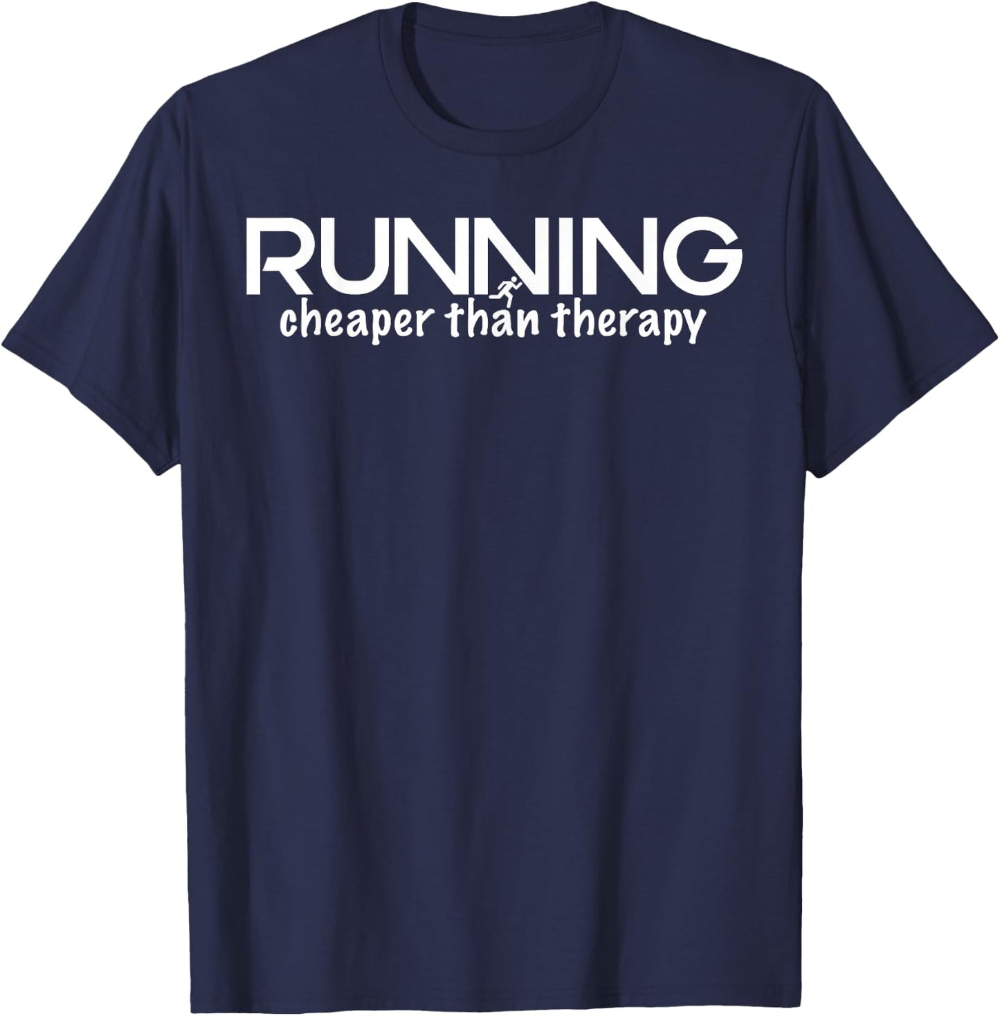 Running Cheaper than Therapy funny runner's T-Shirt - T-Shirt | Navy