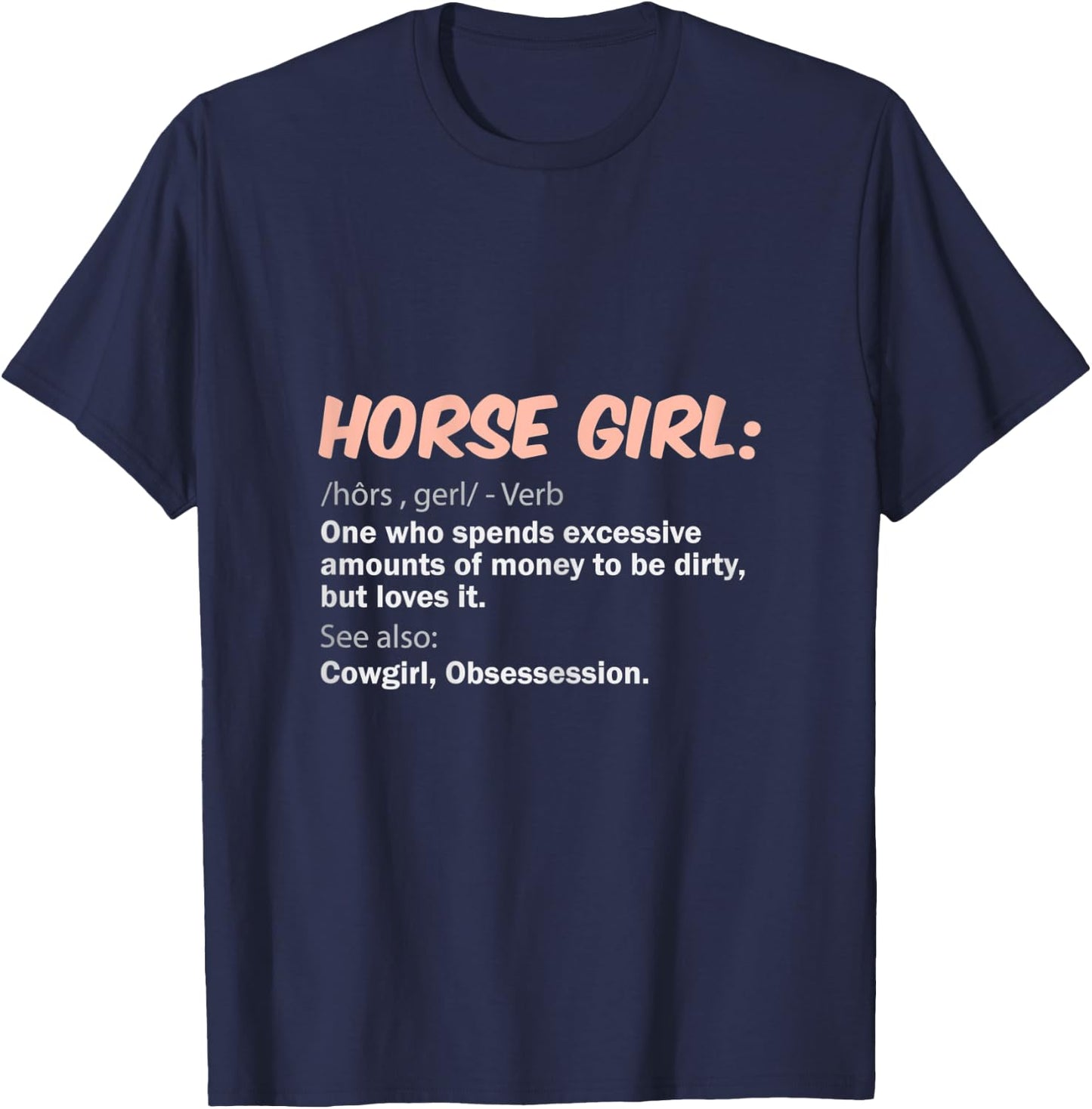 Damen Pferdemädchen-Definition-Design für Pferdeliebhaber T-Shirt - T-Shirt | Navy