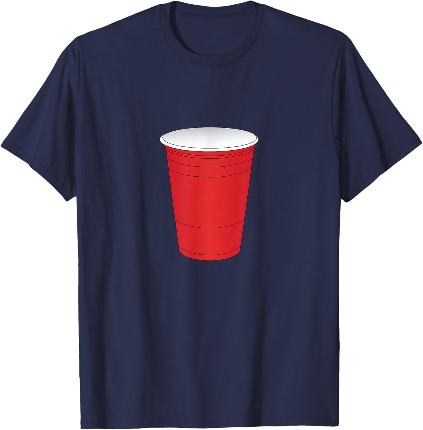 Red Cup Frat Sorority College Beer Pong Party T-Shirt - T-Shirt | Navy