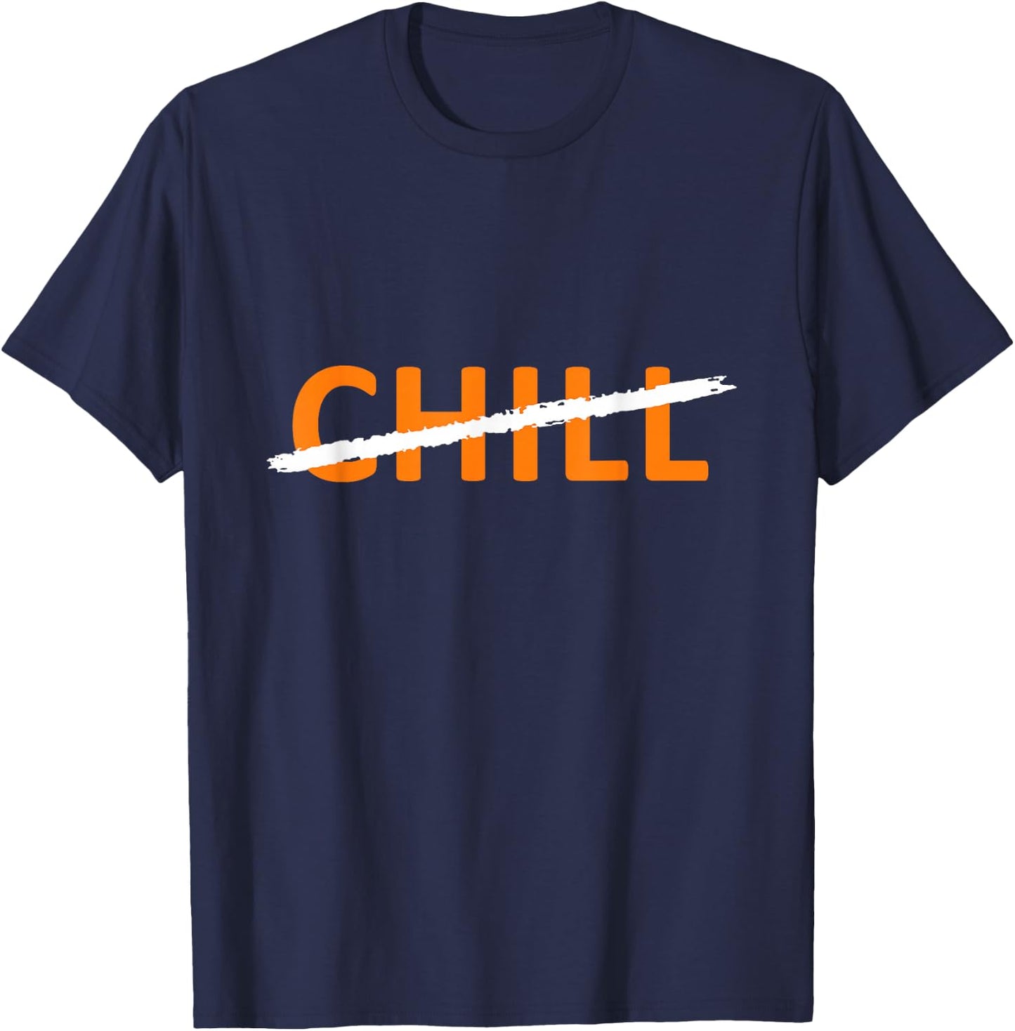 Orange I Ain't The One - 0 Chill Orange Graphic T-Shirt - T-Shirt | Navy