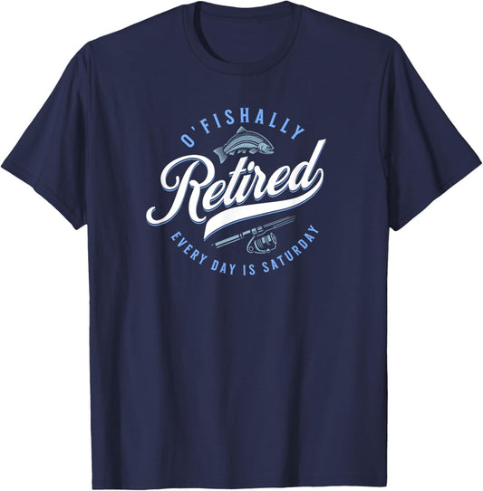 O'Fishally Retired Funny Fishing T-Shirt - T-Shirt | Navy