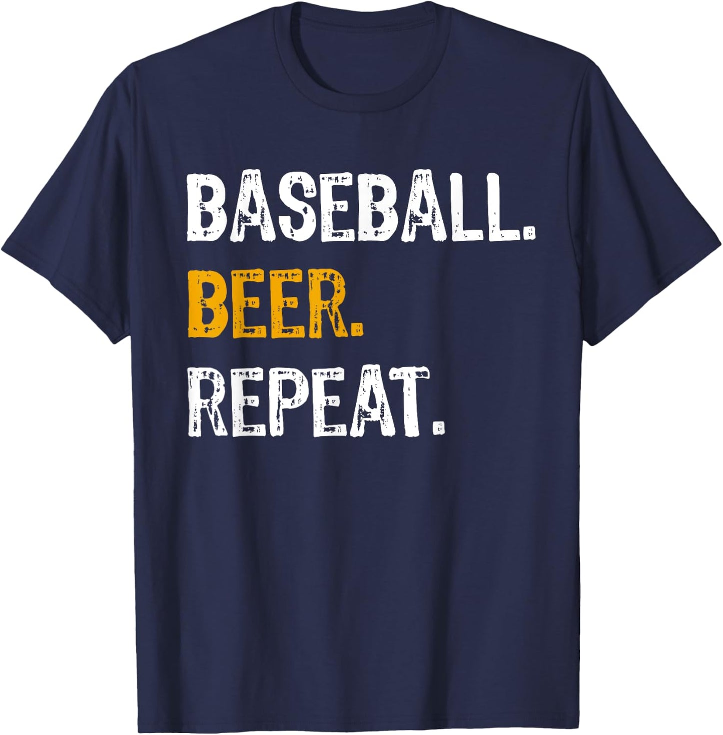 Baseball Beer Repeat Shirt, For Baseball Lovers T-Shirt - T-Shirt | Navy