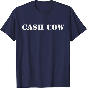 Cash Cow Funny Successful Business Money T-Shirt - T-Shirt | Navy