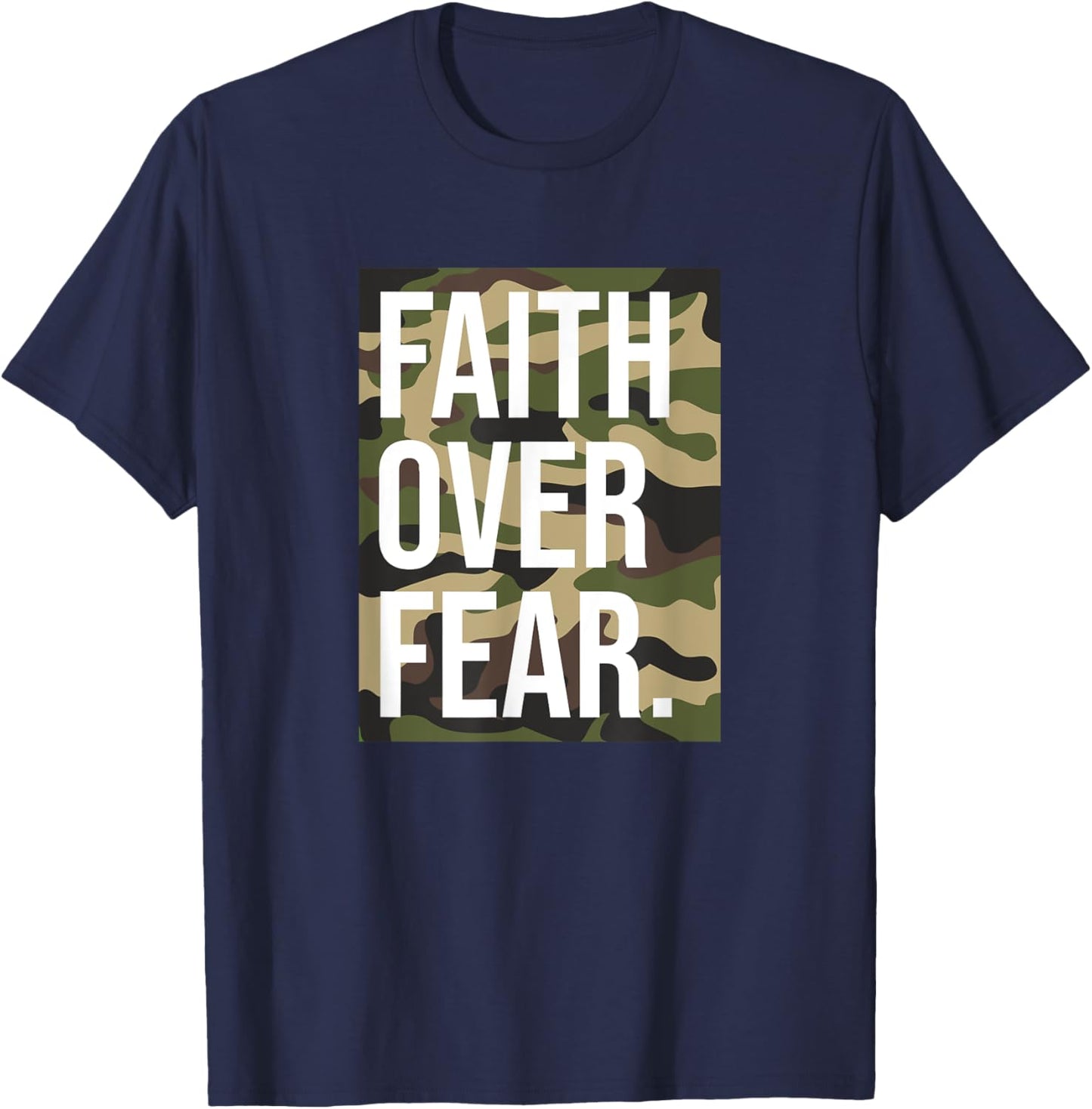 Faith Over Fear Christian Prayer Retro Camouflage Camo T-Shirt - T-Shirt | Navy